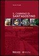 Il cammino di sant' Agostino. Un pellegrinaggio in Brianza