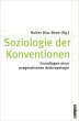 Soziologie der Konventionen - Bild 1