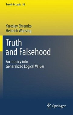 Truth and Falsehood - Shramko, Yaroslav;Wansing, Heinrich