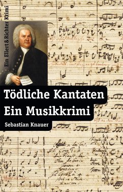 Tödliche Kantaten - Knauer, Sebastian