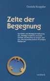 Zelte der Begegnung