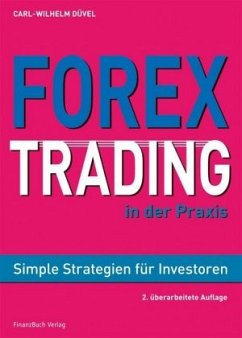 Forex-Trading in der Praxis - Düvel, Carl-Wilhelm