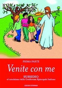 Venite con me. Sussidio al catechismo della Conferenza episc