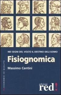 Cover Fisiognomica. Nei segni del volto il destino dell'uomo