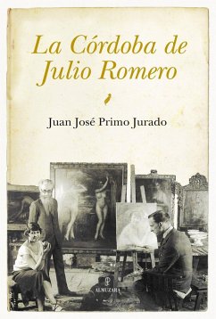 La Córdoba de Julio Romero de Torres - Primo Jurado, Juan José