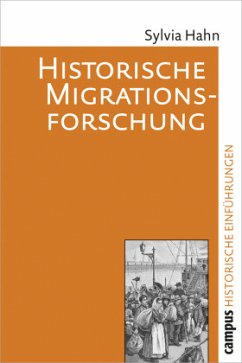 Historische Migrationsforschung - Hahn, Sylvia