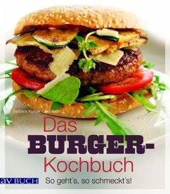 Das Burger-Kochbuch - Kunze, Barbara; Bahr, Jan