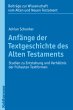 Anfänge der Textgeschichte des Alten... - Bild 1