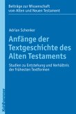 Anfänge der Textgeschichte des Alten Testaments