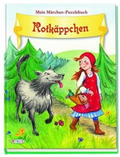 Mein Märchen-Puzzlebuch, Rotkäppchen - Grimm, Jacob;Grimm, Wilhelm