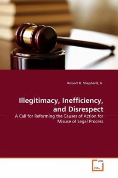 Illegitimacy, Inefficiency, and Disrespect - Shepherd, Robert B.
