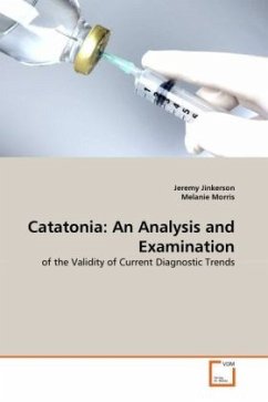 Catatonia: An Analysis and Examination - Jinkerson, Jeremy;Morris, Melanie