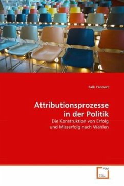 Attributionsprozesse in der Politik - Tennert, Falk