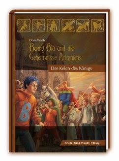 Cover Benny Blu und die Geheimnisse Arkaniens / Der Kelch des Königs Bd.2