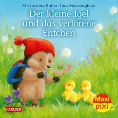 Maxi Pixi 411: Der kleine Igel und das verlorene Entchen - Butler, M Christina