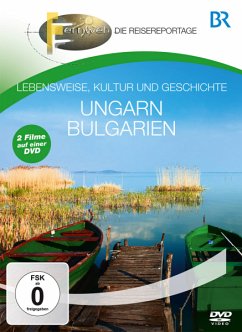 BR - Fernweh: Ungarn & Bulgarien