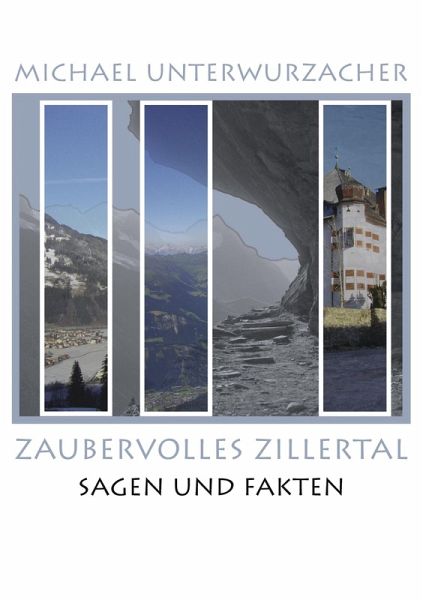 Zaubervolles Zillertal Zaubervolles Zillertal