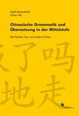 Chinesische Grammatik und Übersetzung in der Mittelstufe