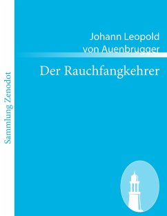 Der Rauchfangkehrer - Auenbrugger, Johann Leopold von