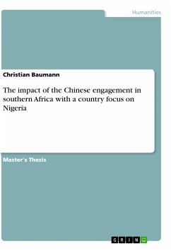 The impact of the Chinese engagement in southern Africa with a country focus on Nigeria - Baumann, Christian