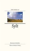 Stille Winkel auf Sylt Stille Winkel auf Sylt