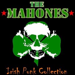 The Irish Punk Collection - Mahones,The