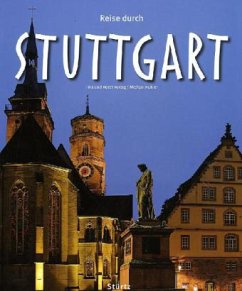 Reise durch Stuttgart - Herzig, Tina;Kühler, Michael;Herzig, Horst