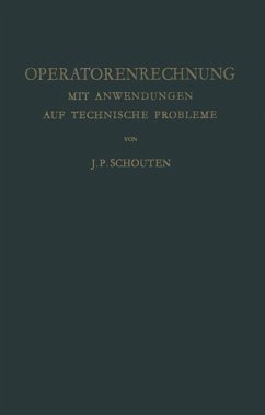 Operatorenrechnung: Mit Anwendungen auf Technische Probleme Mit Anwendung auf techn. Probleme