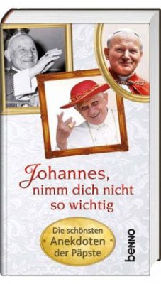 Johannes, nimm dich nicht so wichtig - Rothmann, Robert;Hülsebusch, Bernhard