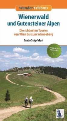 Wienerwald und Gutensteiner Alpen - Szépfalusi, Csaba