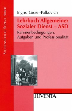 Lehrbuch Allgemeiner Sozialer Dienst - ASD - Gissel-Palkovich, Ingrid