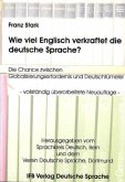 Wie viel Englisch verkraftet die deutsche Sprache?