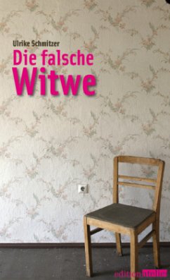 Die falsche Witwe - Schmitzer, Ulrike