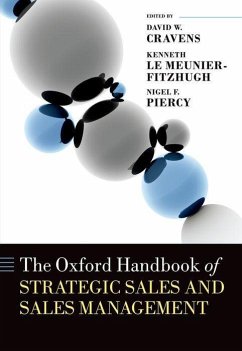 The Oxford Handbook of Strategic Sales and Sales Management - Cravens, David W.; Le Meunier-FitzHugh, Kenneth; Piercy, Nigel F.