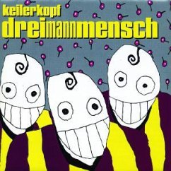 Drei Mann Mensch - Keilerkopf