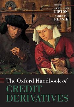 Oxford Handbook of Credit Derivatives - Lipton, Alexander; Rennie, Andrew