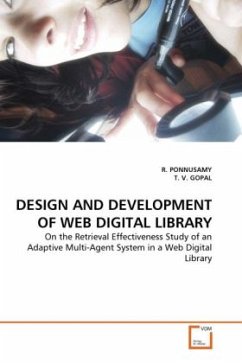 Design and Development of Web Digial Library - Ponnusamy, R.;Gopal, T. V.