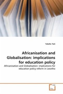 Africanisation and Globalisation: implications for education policy - Tlali, Tebello