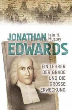 Jonathan Edwards - Murray, Iain H