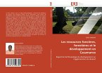 Les ressources foncières, forestières et le développement en Casamance