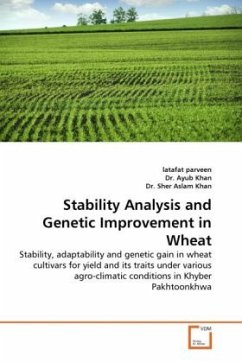 Stability Analysis and Genetic Improvement in Wheat - Parveen, Latafat;Khan, Ayub;Khan, Sher Aslam