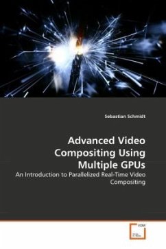 Advanced Video Compositing Using Multiple GPUs - Schmidt, Sebastian
