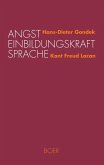 Angst Einbildungskraft Sprache Angst Einbildungskraft Sprache