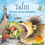 Maxi Pixi 383: Tafiti: Der Löwe mit dem Wackelzahn