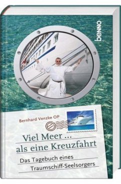 Viel Meer ... als eine Kreuzfahrt - Venzke, Bernhard