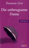 Die unbeugsame Dame