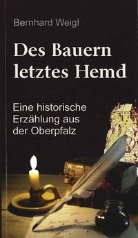 Des Bauern letztes Hemd