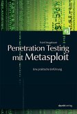 Penetration Testing mit Metasploit : eine praktische Einführung.