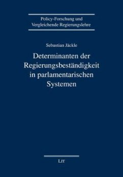 Cover Determinanten der Regierungsbeständigkeit in parlamentarischen Systemen