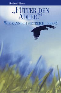 "Fütter den Adler!"